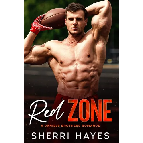 Red Zone: A Steamy Adult Contemporary Sports Romance