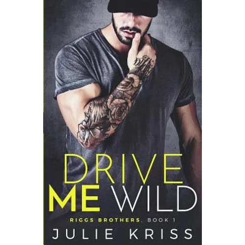 Drive Me Wild