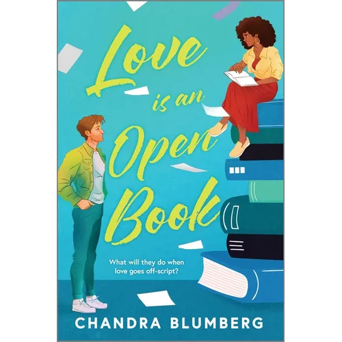 Love Is an Open Book: A Fun and Flirty Friends-To-Lovers Summer Read Between a Bestselling Author and Her Best Friend Testing All the Romance Tropes