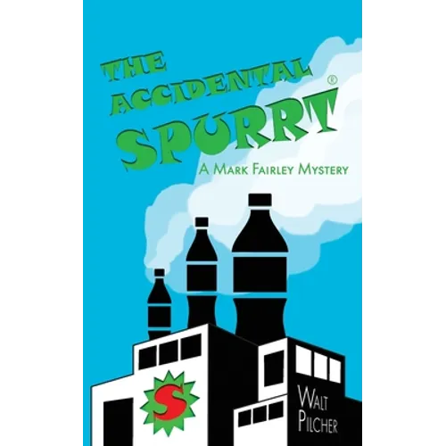 The Accidental Spurrt