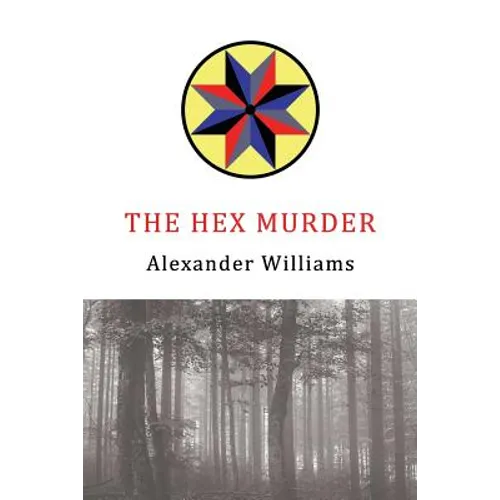 The Hex Murder: A Golden-Age Mystery Reprint