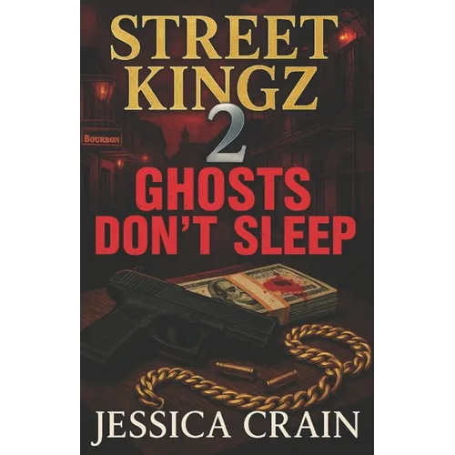 Street Kingz 2 Ghost's Don't Sleep
