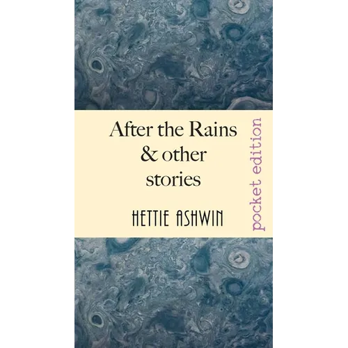 After the Rains & other Stories