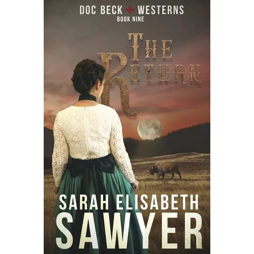 The Return (Doc Beck Westerns Book 9)