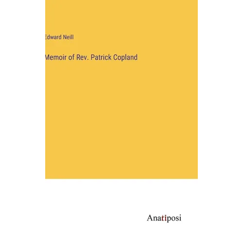 Memoir of Rev. Patrick Copland