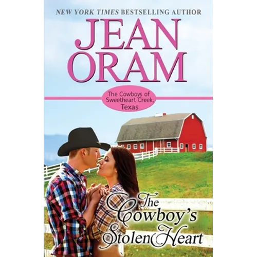 The Cowboy's Stolen Heart: An Opposites Attract Cowboy Romance