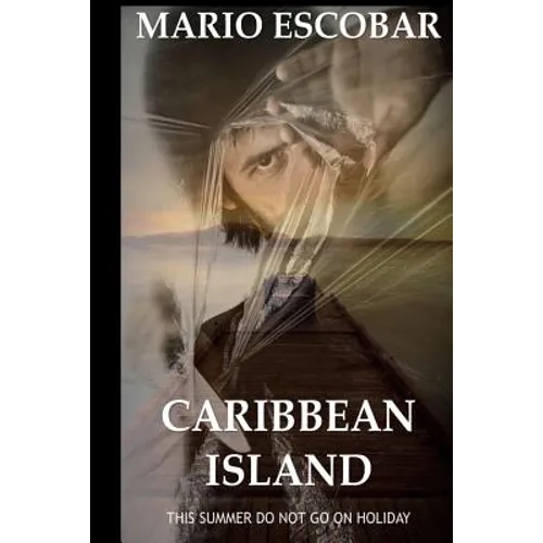 Caribbean Island: A Dark Psychological Thriller