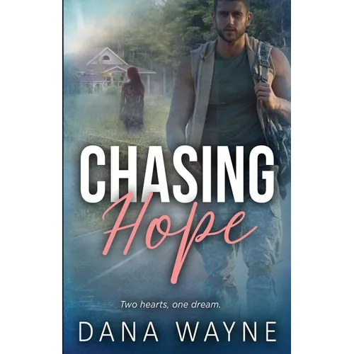 Chasing Hope