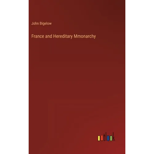 France and Hereditary Mmonarchy