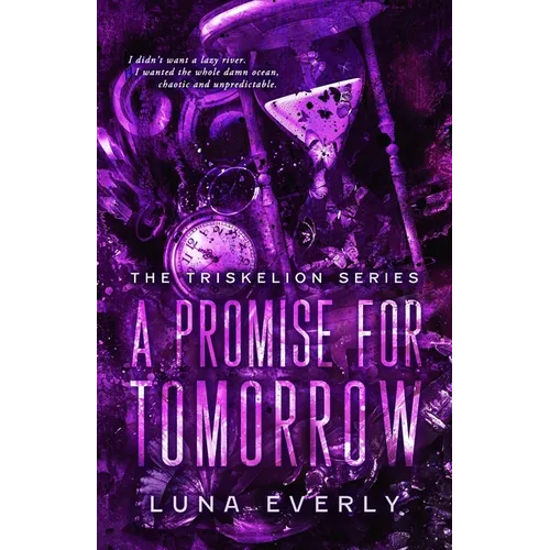 A Promise For Tomorrow: The Triskelion Series