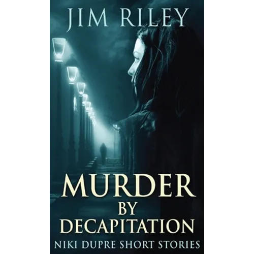 Murder By Decapitation