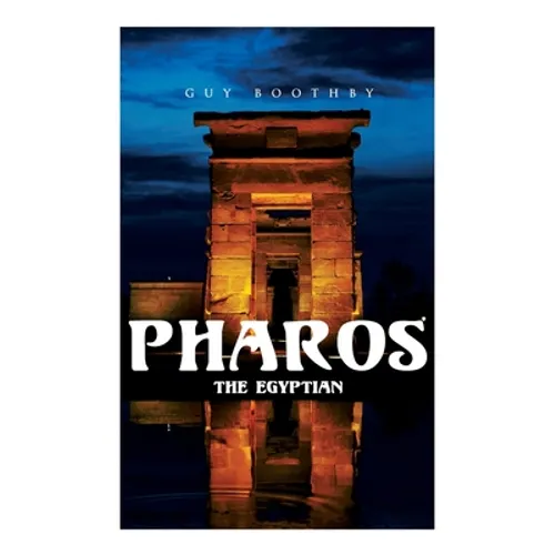 Pharos, the Egyptian: Horror Novel
