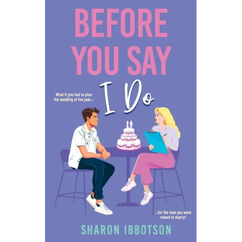 Before You Say I Do: The must-read, second-chance holiday romance