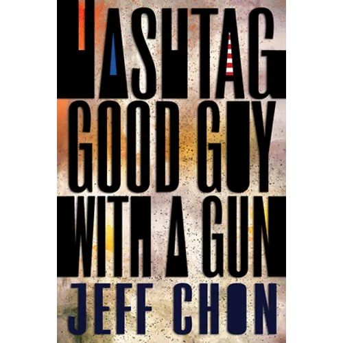 Hashtag Good Guy with a Gun