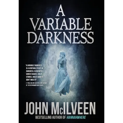 A Variable Darkness: 13 Tales