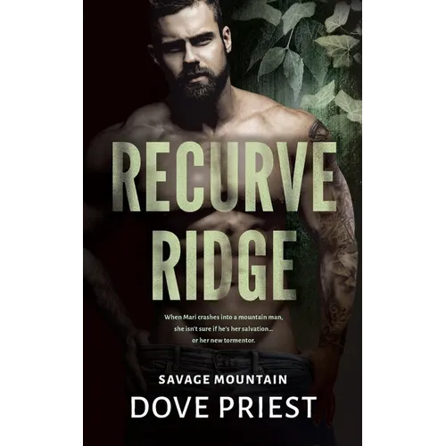 Recurve Ridge: A Why-Choose Contemporary Dark Romance Series