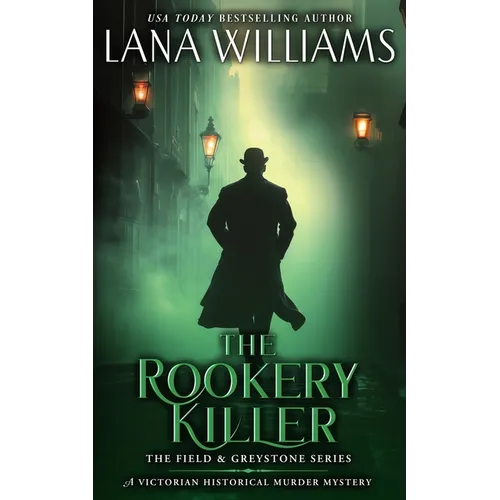 The Rookery Killer: A Victorian Historical Murder Mystery