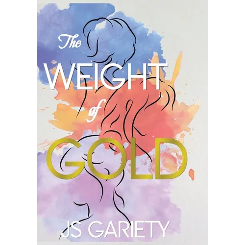 The Weight of Gold