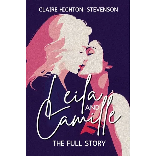 Leila & Camille: A Steamy Age-Gap Sapphic Romance