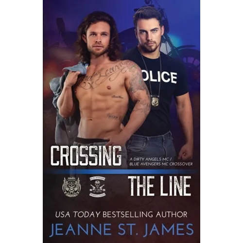 Crossing the Line: A Dirty Angels MC/Blue Avengers MC Crossover