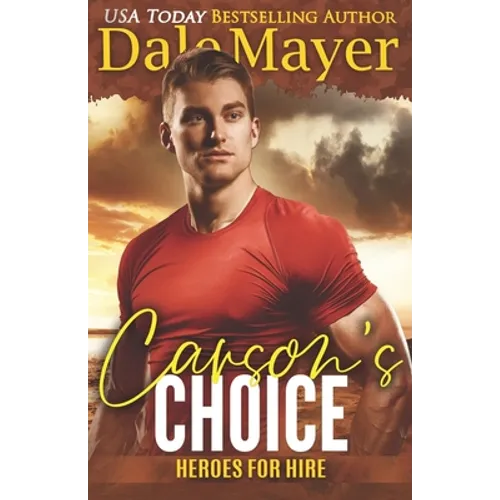 Carson's Choice: A SEALs of Honor World Novel