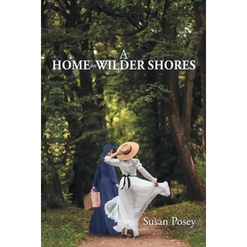 A Home on Wilder Shores