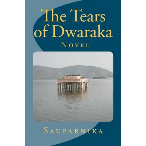 The Tears of Dwaraka