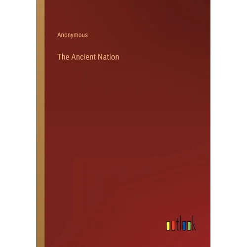 The Ancient Nation