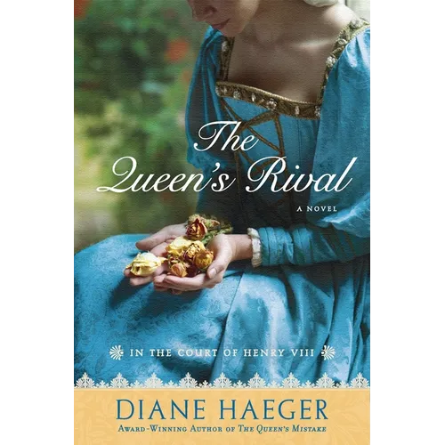 The Queen's Rival: In the Court of Henry VIII