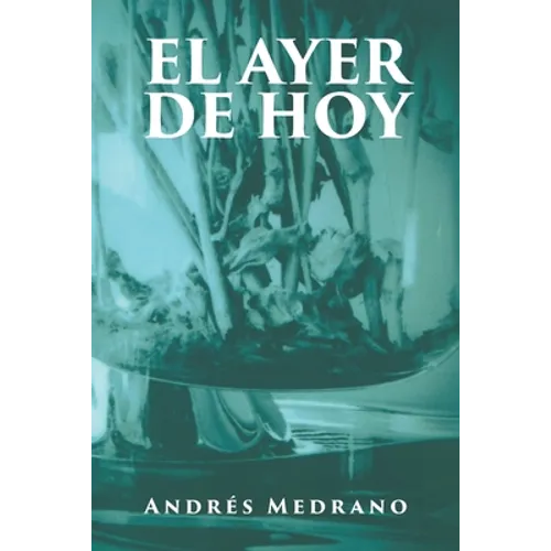 El Ayer de Hoy