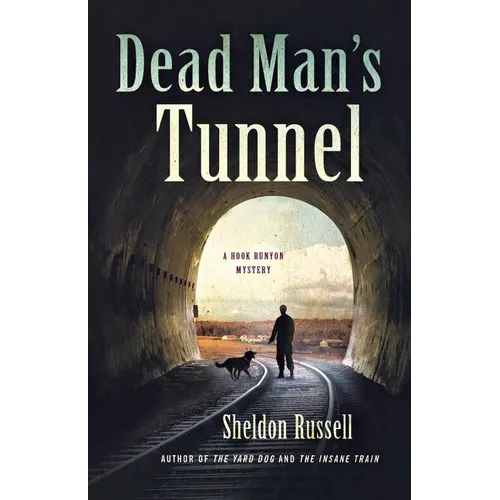 Dead Man's Tunnel