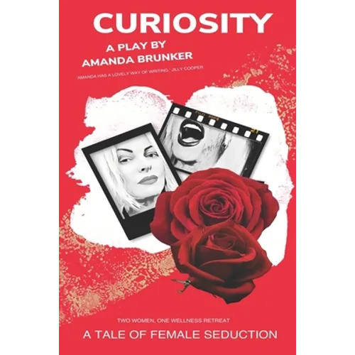 Curiosity: A Tale of Female Seduction