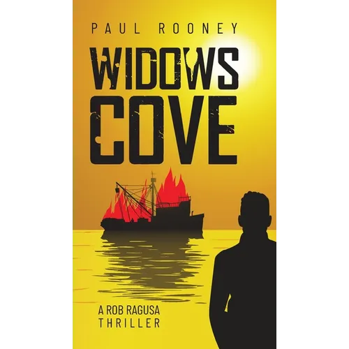 Widows Cove: A Rob Ragusa Thriller