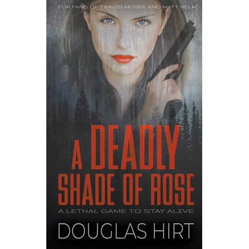 A Deadly Shade of Rose