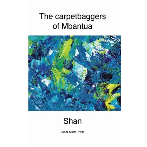 The Carpetbaggers of Mbantua