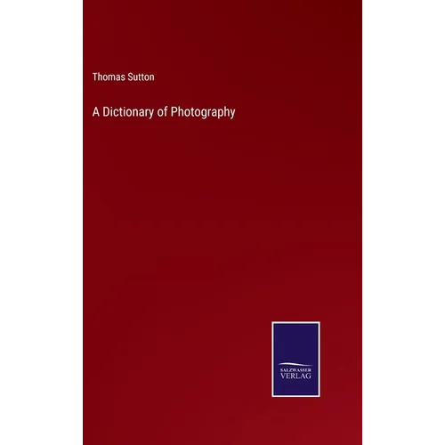 A Dictionary of Photography