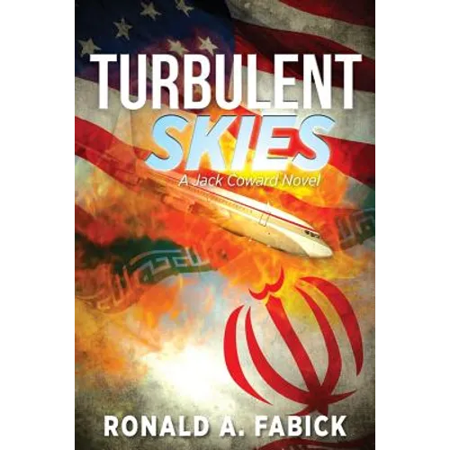 Turbulent Skies: A Jack Coward Novel