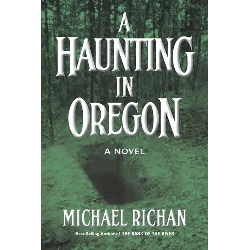 A Haunting In Oregon