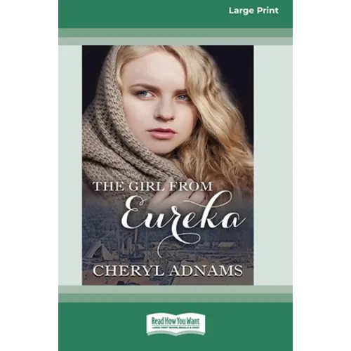 The Girl From Eureka (16pt Large Print Edition)