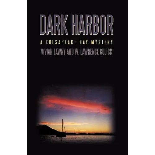 Dark Harbor: A Chesapeake Bay Mystery
