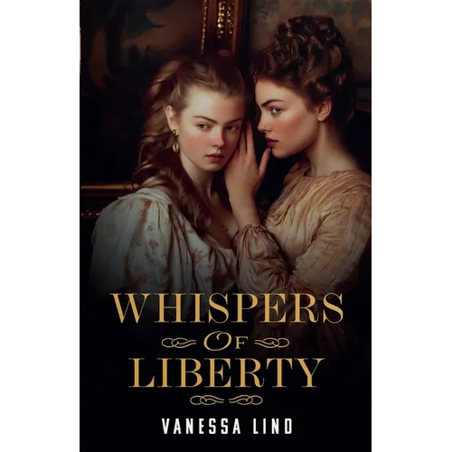 Whispers of Liberty