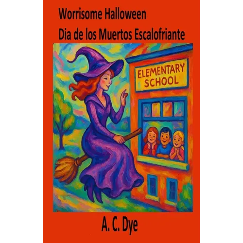 Worrisome Halloween/Día de los Muertos Escalofriante
