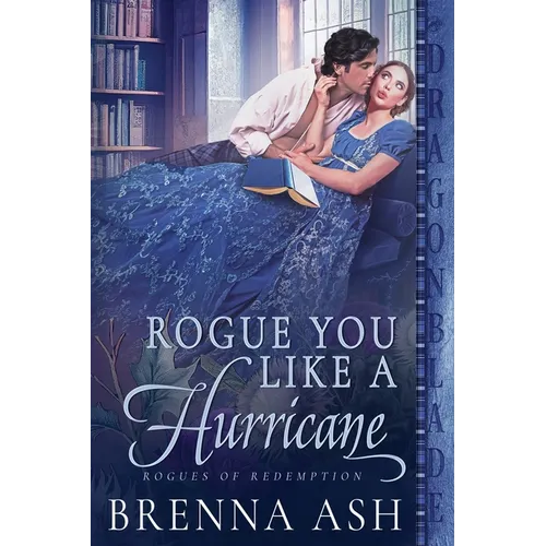 Rogue You Like a Hurricane