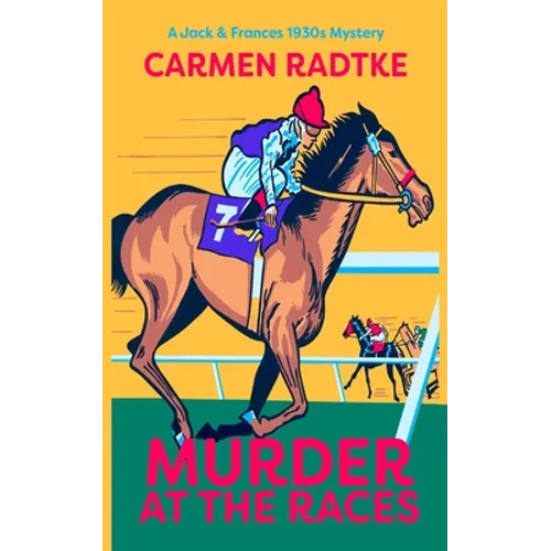 Murder at the Races: A Jack and Frances mystery