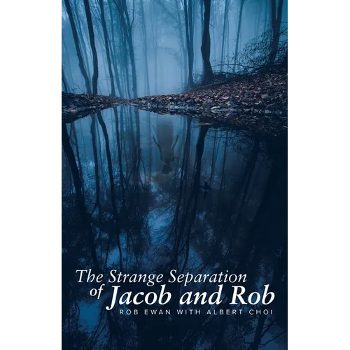 The Strange Separation of Jacob and Rob