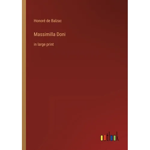 Massimilla Doni: in large print