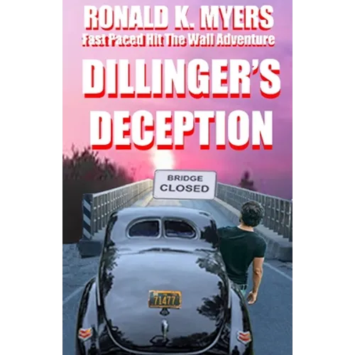 Dillinger's Deception