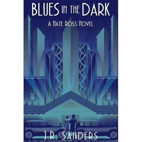 Blues in the Dark: A Nate Ross Novel