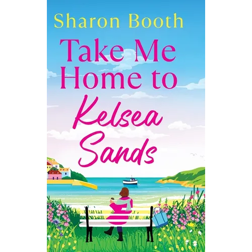 Take Me Home to Kelsea Sands