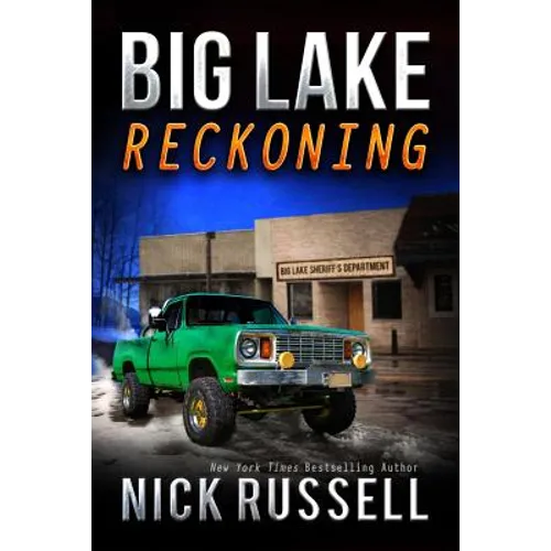 Big Lake Reckoning